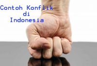 Contoh Konflik di Indonesia