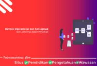 Contoh Definisi Operasional dan Definisi Konseptual