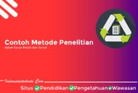 Contoh Metode Penelitian Karya Tulis dan Jurnal