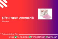 Sifat Pupuk Anorganik